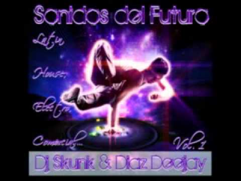 (PROMO) Dj Skunk & Diaz Deejay - Sonidos del Futuro Vol.1 - Noviembre 2010