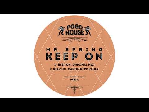 MR SPRING - Keep On (Original Mix) [2016, PHR007]