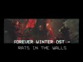 Forever Winter OST Rats In The Walls September Update Music