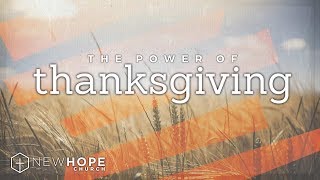 Thanksgiving - Think thankful, Be thankful