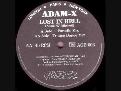 ADAM X - LOST IN HELL (PARADIS MIX) 1992