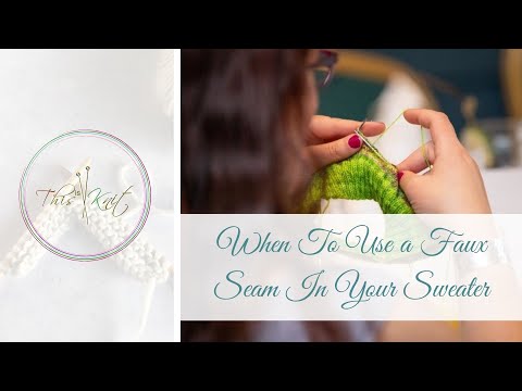 Knitting Q&A: When To Use A Faux Seam In Your Sweater