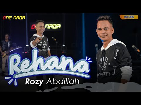 Rozy Abdillah - Rehana | OFFICIAL ONE NADA