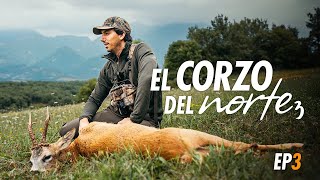 Ep. 3 El corzo del norte | Cazando y comiendo corzos en huesca (Temporada 2)