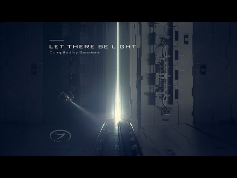 Let There Be Light - Full Album (Compiled by Sensient)