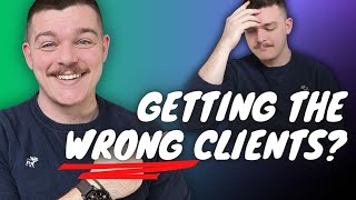 Day 12: If You Hate Your Clients, It's Because You Don't Know This...