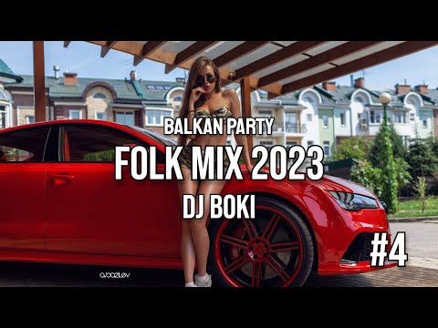 BALKAN PARTY FOLK MIX #4 (DJ BOKI)