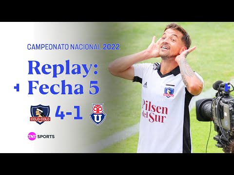 TNT Sports Replay Histórico: Colo Colo 4-1 U. de Chile | Campeonato Nacional 2021 - Fecha 5