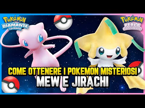 [GUIDA] Come ottenere Mew e Jirachi su Diamante Lucente e Perla Splendente