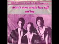 McGuinn, Clark & Hillman - Don't You Write Her Off (1979)