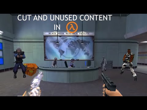 Cut and Unused Content in Half-Life