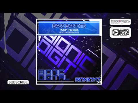 Bass Bandits - Pump The Bass