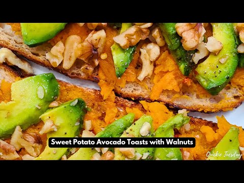 Cookin' With Norma - Quickie Tuesday - Sweet Potato Avocado Toasts with Walnuts