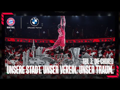 The Choreo | Our City. Our Club. Our Dream. | Part 3 | FCBB x @BMW