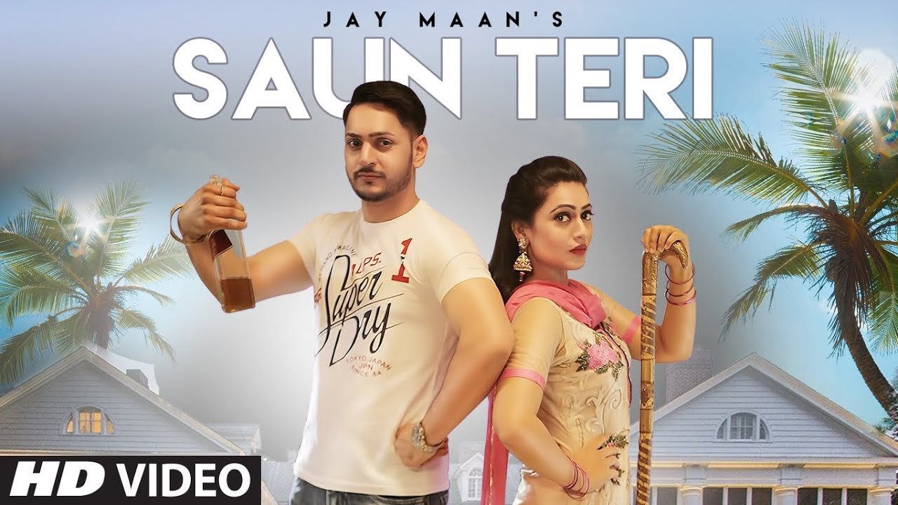Saun Teri Lyrics  | Saun Teri | Jay Maan | prit