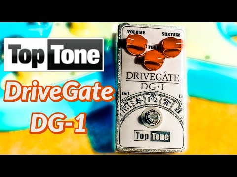 Top Tone DriveGate  DG-1 Demo