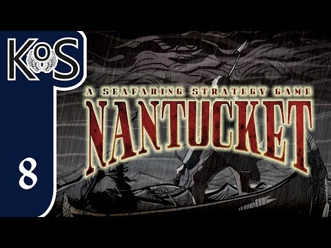 Nantucket Ep 8: THE ARAMINTA - First Look - Let's Play, Gameplay