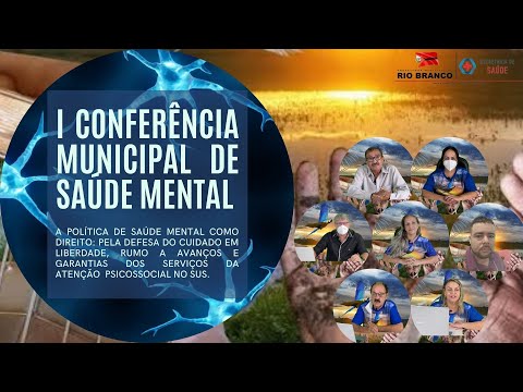 I Conferência Municipal de Saúde Mental. Psicóloga Mara Zelma