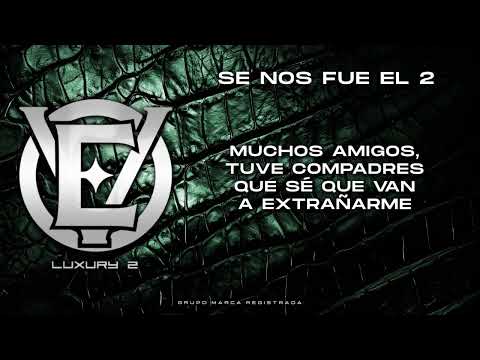 Se Nos Fue El 2 - Grupo Marca Registrada [Lyric Video]
