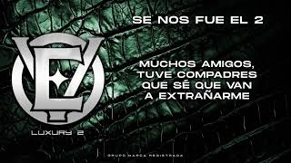 Se Nos Fue El 2 Lyrics English Translation