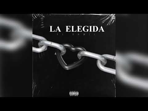 El Dawil - La Elegida