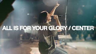 All is For Your Glory by Kalley Heiligenthal