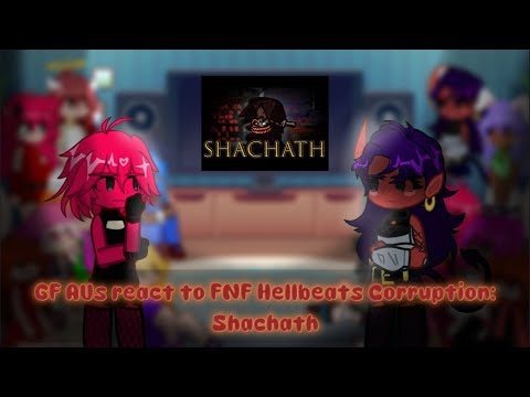 GF AUs react to Shachath - Pico and Darnell | 𝑭𝑵𝑭 𝑯𝒆𝒍𝒍𝒃𝒆𝒂𝒕𝒔 𝑪𝒐𝒓𝒓𝒖𝒑𝒕𝒊𝒐𝒏: 𝑭𝒂𝒍𝒍𝒆𝒏 𝑨𝒏𝒈𝒆𝒍𝒔 | (2/3)