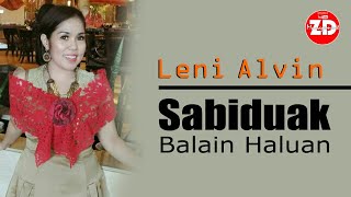 Download lagu LENI ALVIN, SABIDUAK BALAIN HALUAN, DANGDUT MINANG( MV) mp3