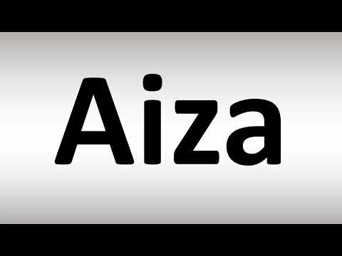 How to Pronounce Aiza