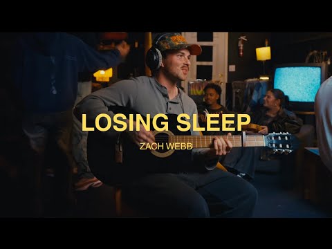 Losing Sleep - Zach Webb