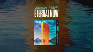 LSDREAM &amp; Champagne Drip - ETERNAL NOW