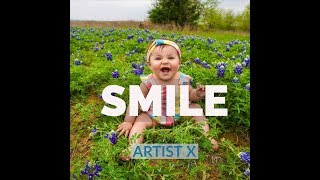 "Smile" - Artist X - Aaron Davison