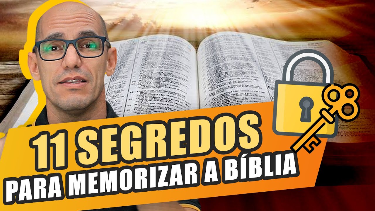 11 SEGREDOS PARA MEMORIZAR A BÍBLIA MAIS RÁPIDO QUE OS OUTROS