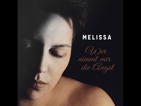 Melissa Heiduk - Wer nimmt mir die Angst