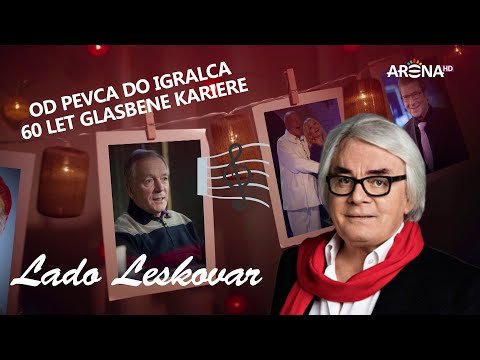 Nostalgija: Lado Leskovar, 1. del