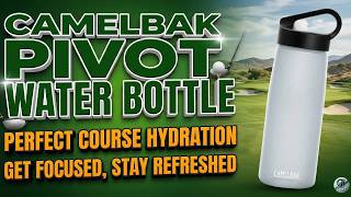 The Ultimate Golf Bag Essential? ⛳️ CamelBak Pivot Water Bottle Review!