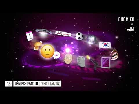 Chomiko x vdM feat. Lilu - Uśmiech (prod. Taivan)
