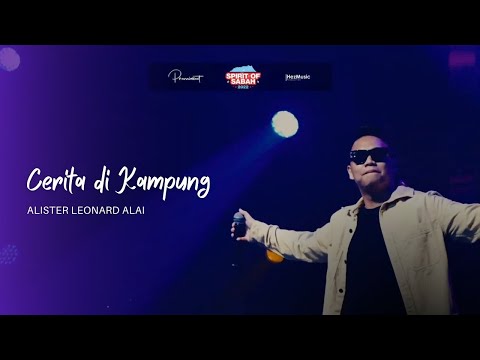 Cerita di Kampung | Alister Leonard Alai | Spirit of Sabah 2022 #oldmeetsnew