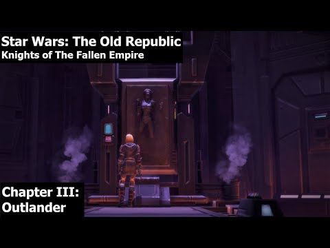 Chapter 3: Outlander | SWTOR: KOTFE