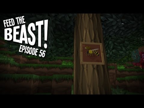 Feed The B-Team! Ep56 - "Bees Give Me Wood! Errr, Wait..." Feed The Beast Modpack