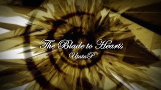 The Blade to Hearts【NCS/UtataP】【EDM/Vocal Melodic】