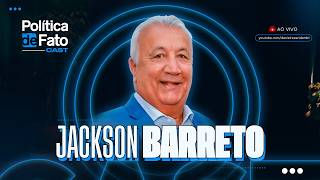 Política de Fato Cast - EP 14 - Jackson Barreto