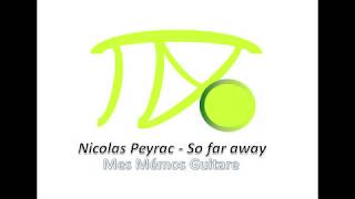 71 - Nicolas Peyrac - So far away (My©mo Tuto Guitare)