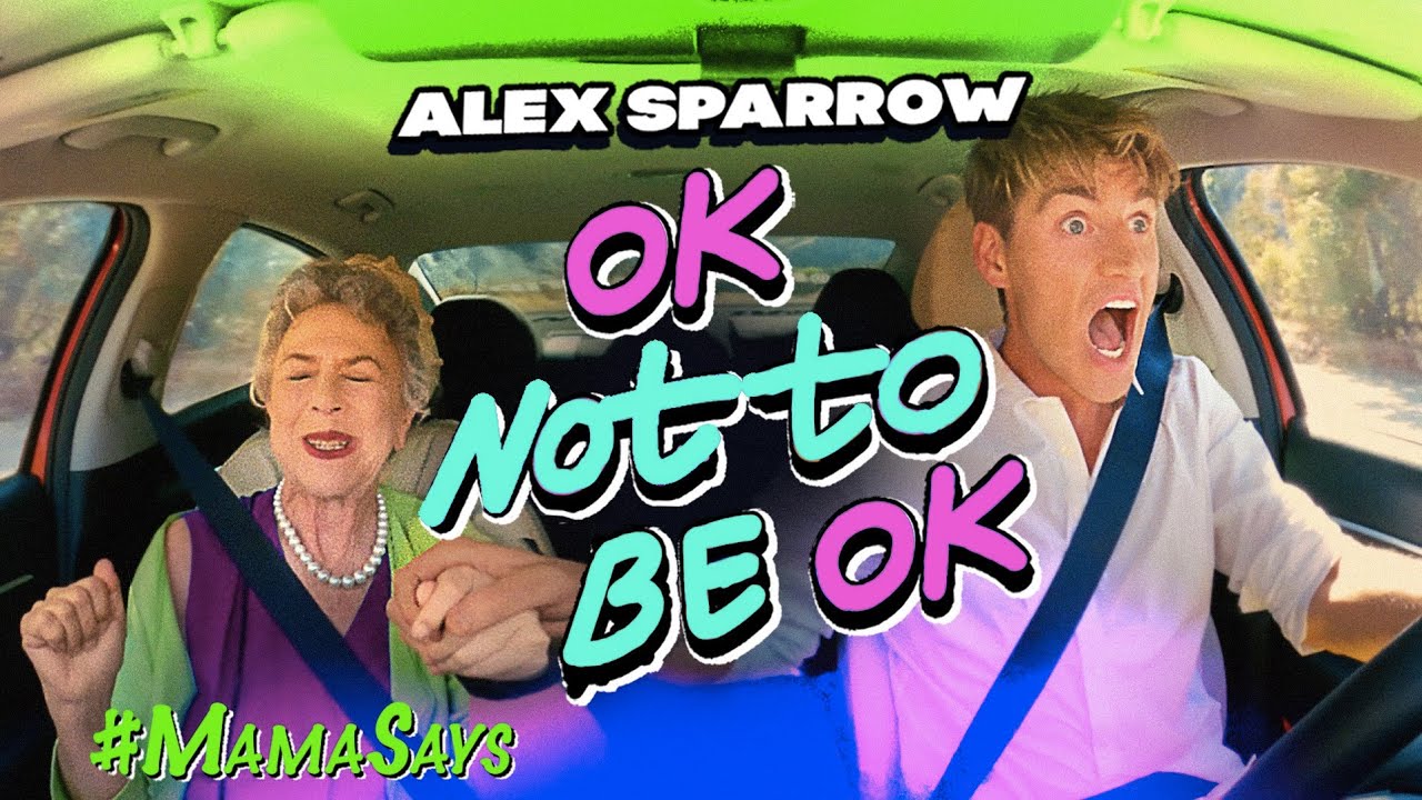 Alex Sparrow — OK not to be OK