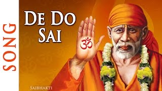 De Do Sai De Do Sai Apni Bhakti by Sadhana Sargam | Sai Baba Songs - Top Devotional Songs