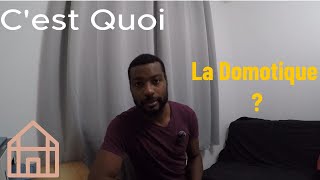 C'est quoi la domotique ?