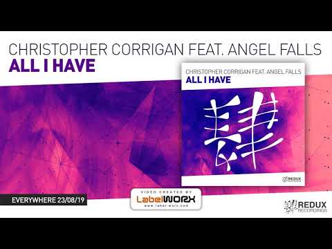 Christopher Corrigan feat. Angel Falls - All I Have (Preview) [Out August 23rd]