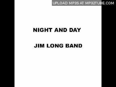 Jim Long Band - Night and Day