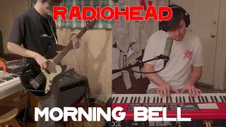 Radiohead - Morning Bell (Cover by Taka and Joe Edelmann)