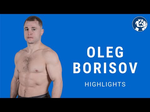OLEG BORISOV | HIGHLIGHTS/KNOCKOUTS ᴴᴰ